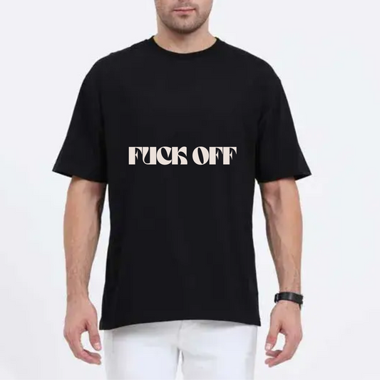 Fu*k Off Unisex Oversized Classic T-Shirt